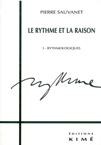 le rythme et la raison