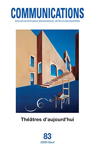 Communications, n° 83. Théâtres d'aujourd'hui