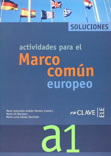 Actividades para el Marco comun europeo de referencia para las lenguas : Solucionario A1