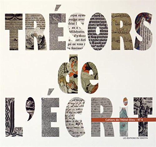 Trésors de l'écrit : collections de Franche-Comté : exposition, Dole, Médiathèque de l'Hôtel-Dieu, 1