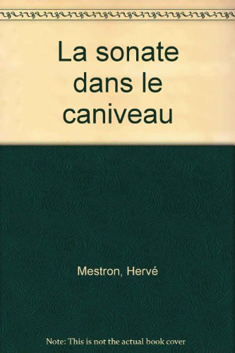 La sonate dans le caniveau