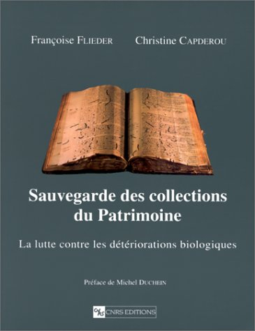 Sauvegarde des collections du patrimoine : la lutte contre les détériorations biologiques