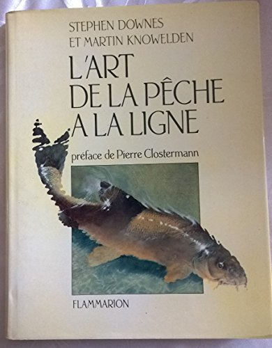L'Art de la pêche à la ligne