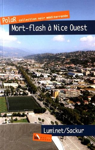 Mort-flash à Nice Ouest