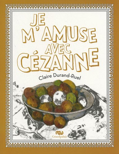 Je m'amuse avec Cézanne