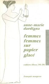 cahiers libres n, 290 - 291 : femmes femmes sur papier glacé