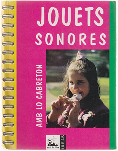 Jouets sonores. Amb lo cabreton