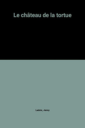Le Château de la tortue