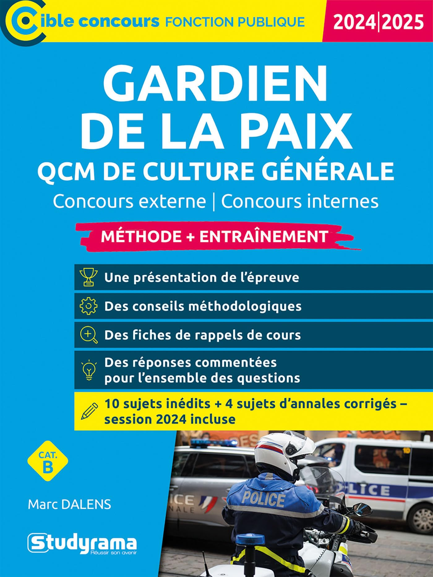 Gardien de la paix : QCM de culture générale, méthode + entraînement : concours externe, concours in