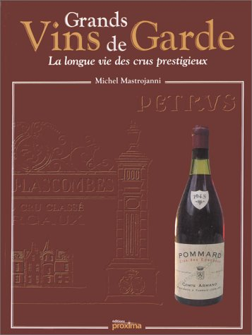 Le livre des vins de garde