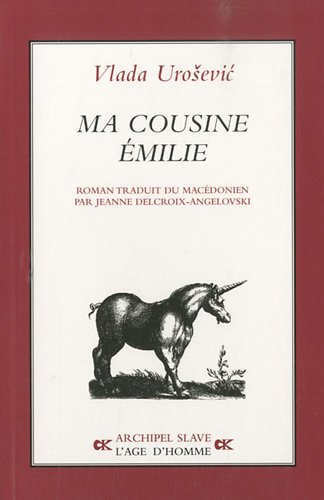 Ma cousine Emilie : roman en dix-huit récits