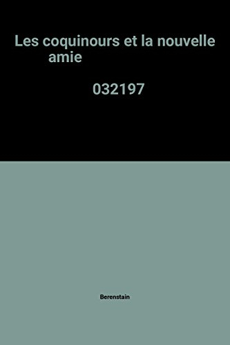 Les Coquinours et la nouvelle amie