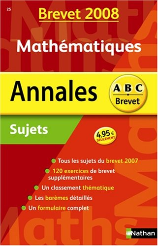Mathématiques : sujets non corrigés, brevet 2008