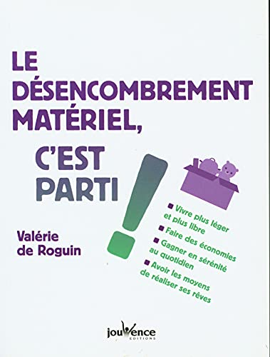 Le désencombrement matériel, c'est parti !