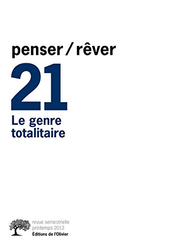 Penser rêver, n° 21. Le genre totalitaire