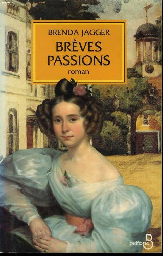 Brèves passions