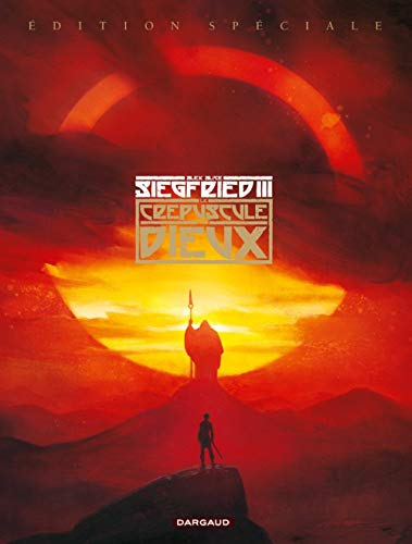 Siegfried. Vol. 3. Le crépuscule des dieux