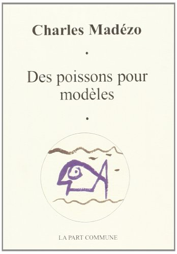 Des poissons pour modèles