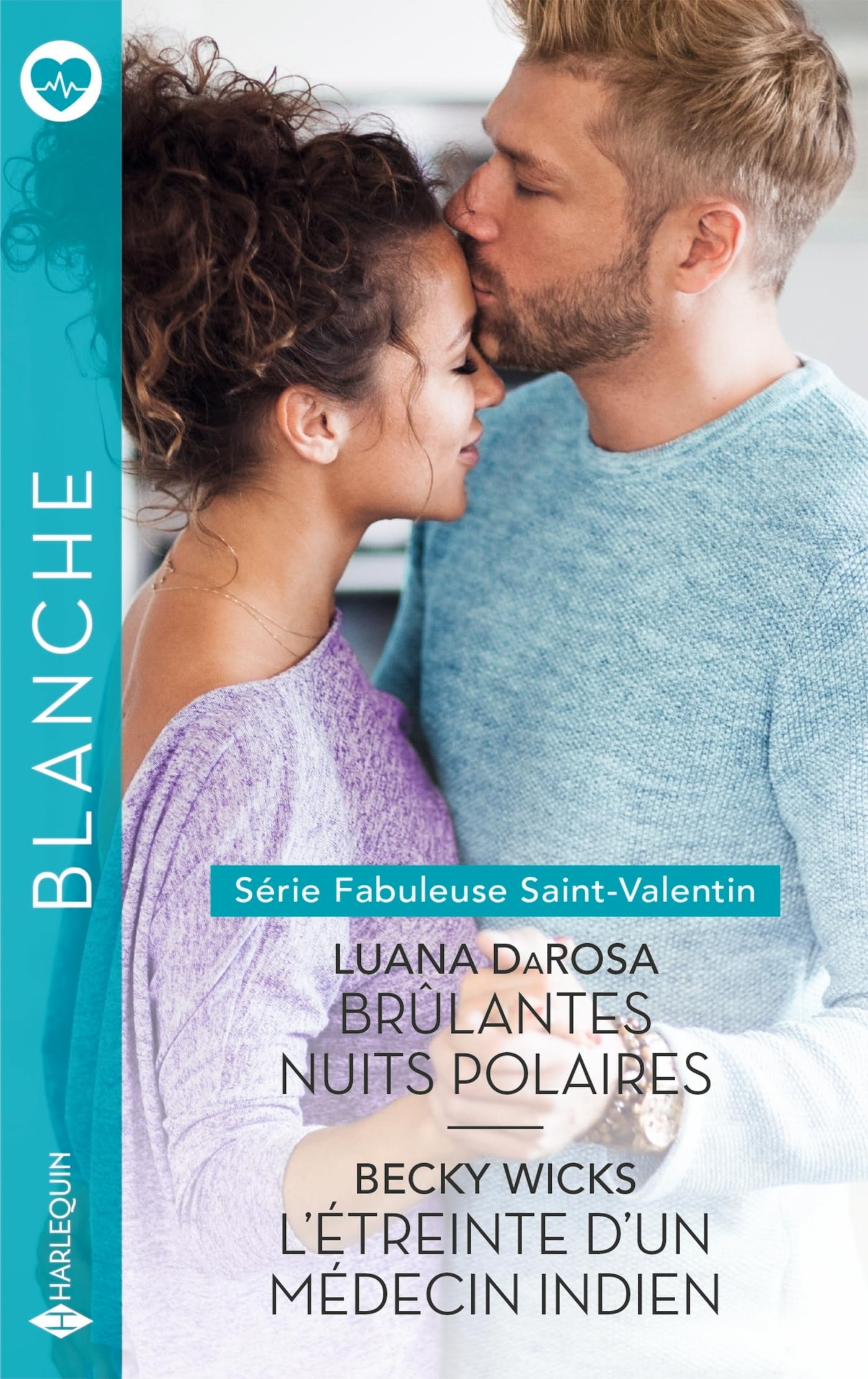 Brûlantes nuits polaires : fabuleuse Saint-Valentin. L'étreinte d'un médecin indien