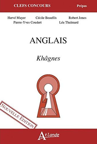 Anglais : khâgnes