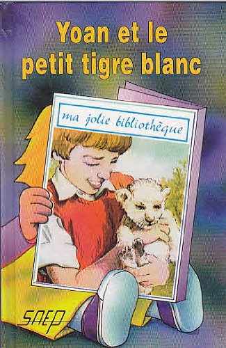 yoan et le petit tigre blanc (t. 24)