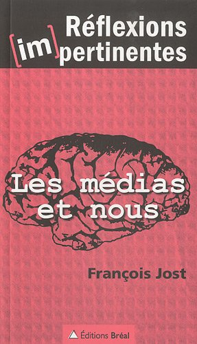 Les médias et nous