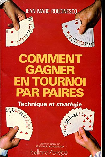 Comment gagner en tournoi par paires : technique et stratégie