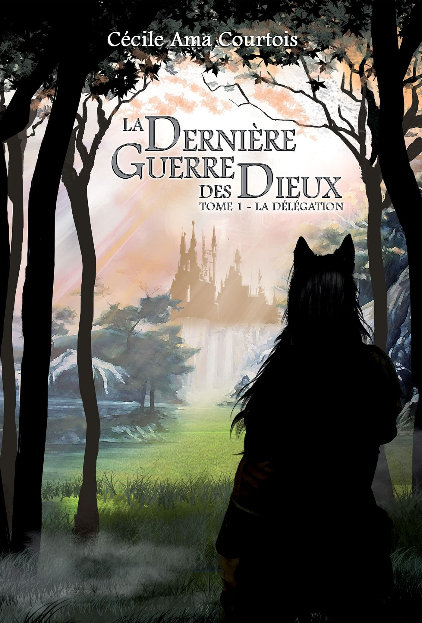 La Délégation : LA DERNIERE GUERRE DES DIEUX, tome 1