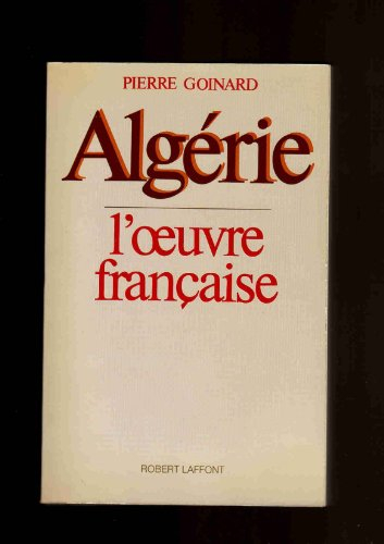 Algérie, l'oeuvre française