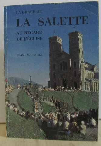 la grace de la salette au regard de l'église