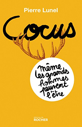 Cocus : même les grands hommes peuvent l'être