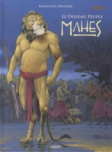 Le dixième peuple. Mahes