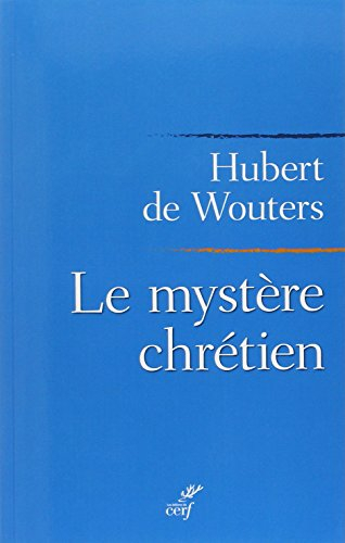 Le mystère chrétien