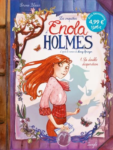 Les enquêtes d'Enola Holmes. Vol. 1. La double disparition