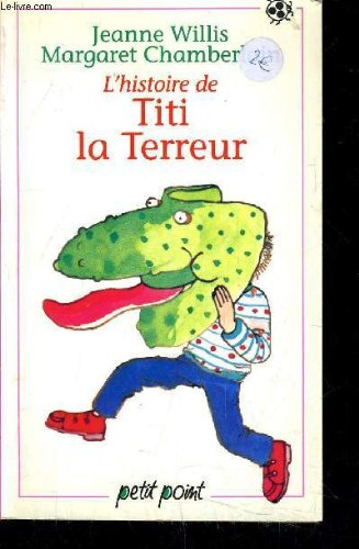 L'histoire de Titi la terreur