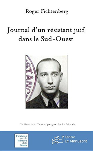 journal dun résistant juif dans le sud-ouest