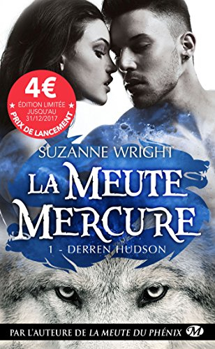 La meute Mercure. Vol. 1. Derren Hudson