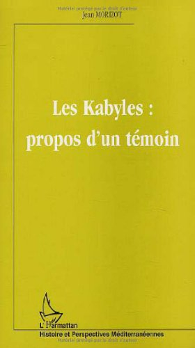 Les Kabyles : propos d'un témoin