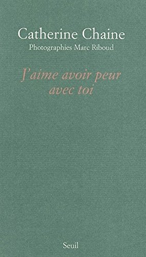 J'aime avoir peur avec toi