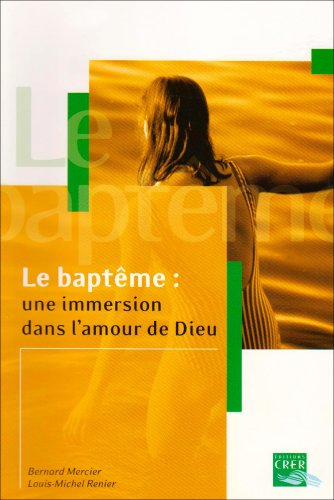 Le baptême : une immersion dans l'amour de Dieu