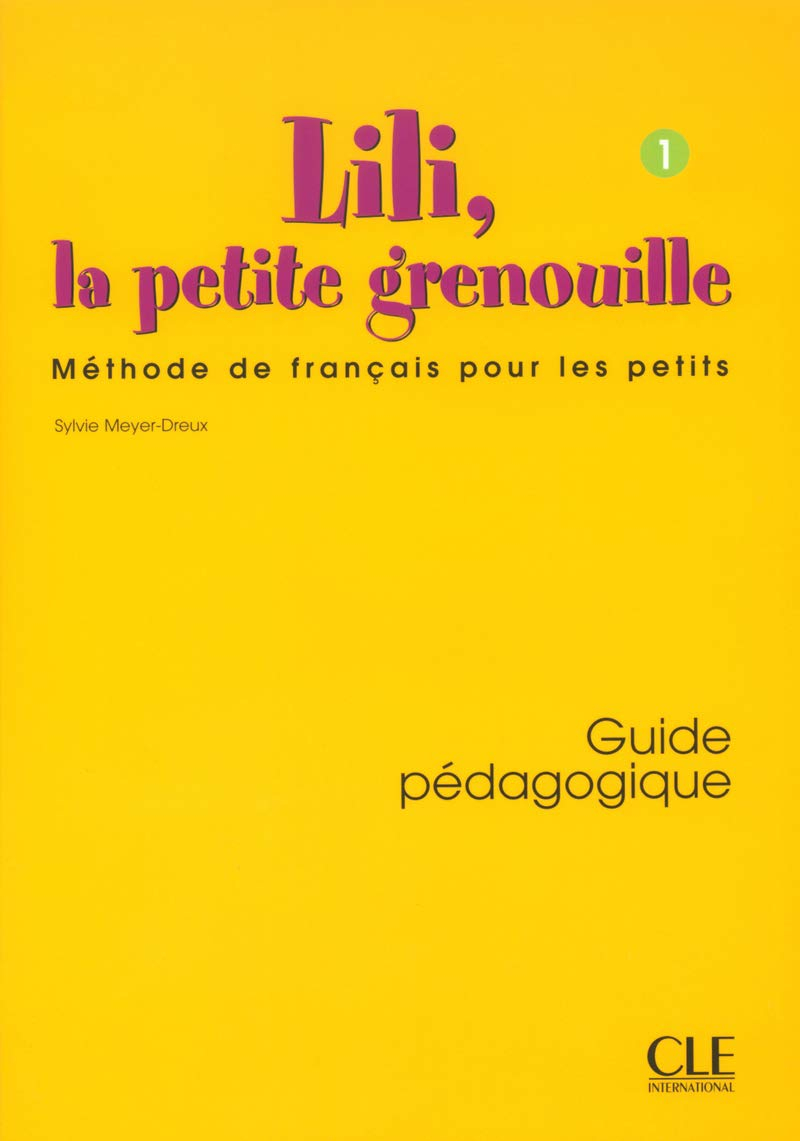 Lili, la petite grenouille, niveau 1 : guide pédagogique