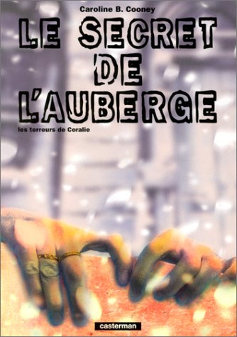 Les terreurs de Coralie. Vol. 2. Le secret de l'auberge