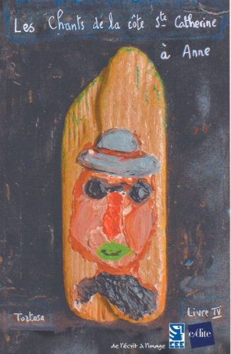 Les chants de la Côte Sainte-Catherine : livre IV