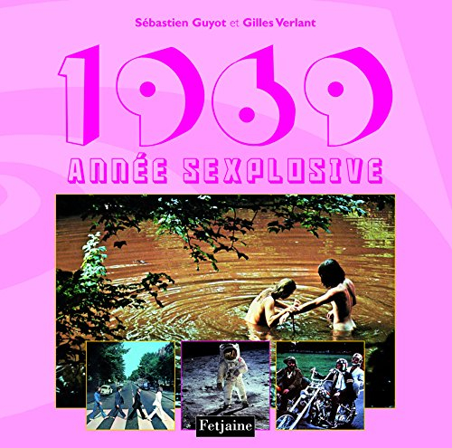 1969, année sexplosive