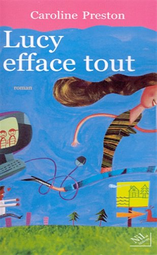 Lucy efface tout