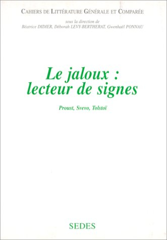 Le jaloux : lecteur de signes