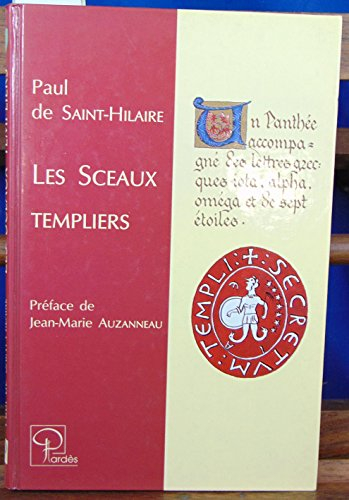 Les Sceaux templiers et leurs symboles