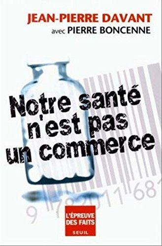 Notre santé n'est pas un commerce
