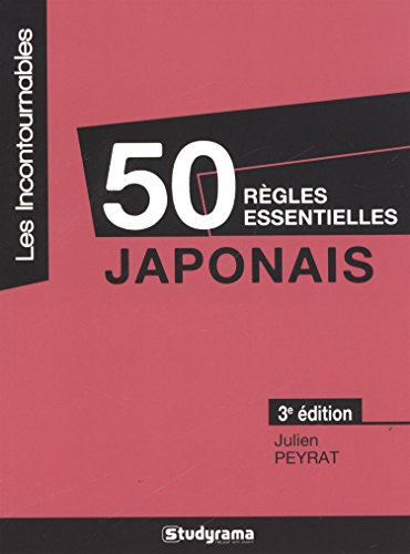 50 règles essentielles : japonais