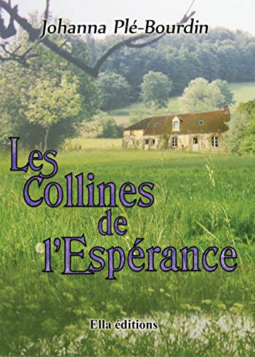 Les collines de l'Espérance